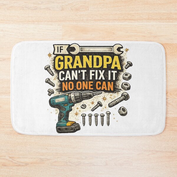 Item preview, If Grandpa Can't fix it No One Can father's day designed and sold by QuiteOrbit.
