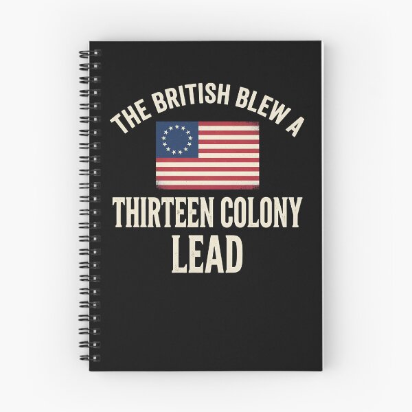 Item preview, The British Blew A Thirteen Colony Lead Funny 4th Of July Gear designed and sold by DynamicDesign.