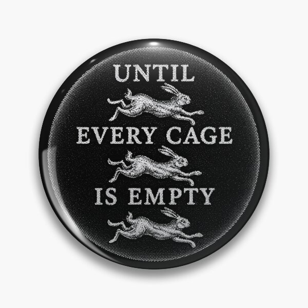 Item preview, Until Every Cage Is Empty Animal Liberation Vintage designed and sold by ogpease.