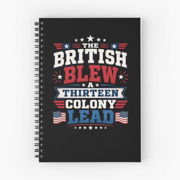 Item preview, The British Blew A Thirteen Colony Lead Funny 4th Of July Gear designed and sold by DynamicDesign.