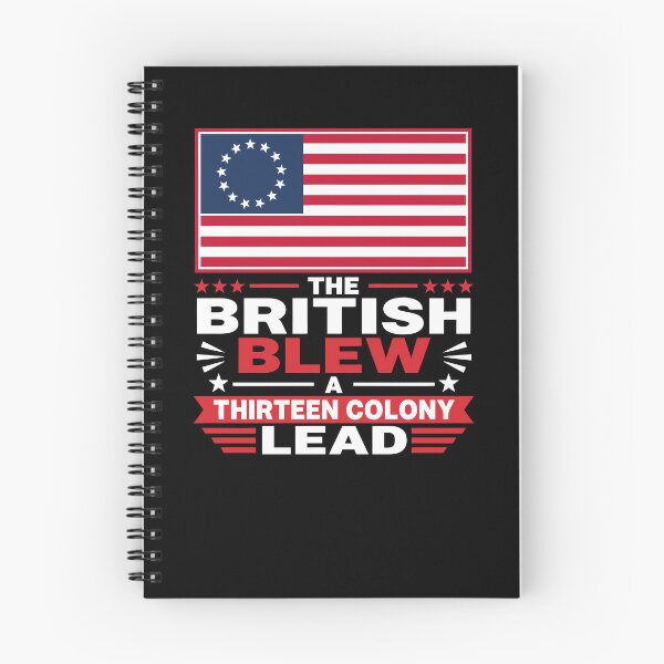 Item preview, The British Blew A Thirteen Colony Lead Funny 4th Of July Gear designed and sold by DynamicDesign.