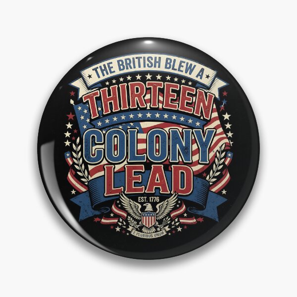 Item preview, The British Blew A Thirteen Colony Lead Funny 4th Of July Gear designed and sold by DynamicDesign.