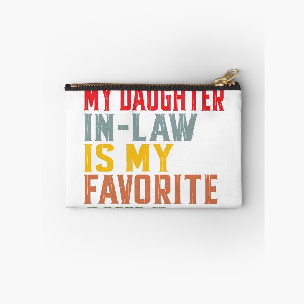Item preview, My Daughter in Law is My Favorite Child Father's Day in Law designed and sold by QuiteOrbit.