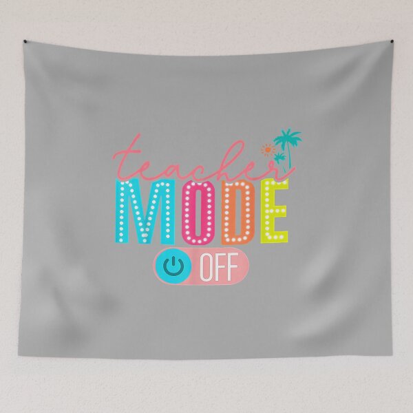 Item preview, Teacher Mode Off Happy Last Day of School Summer Break Funny designed and sold by ArleneRowe.