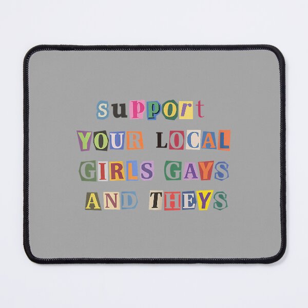 Item preview, Vintage Funny Support Your Local Girls Gays and Theys LGBT designed and sold by ArleneRowe.