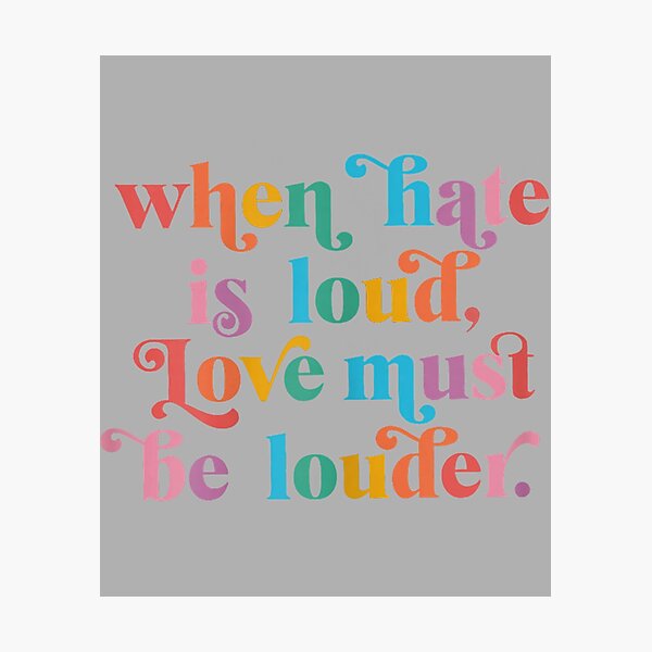 Artikelvorschau, Wenn Hass laut ist, muss Liebe lauter sein. Regenbogen LGBTQIA Pride entworfen und verkauft von ArleneRowe.