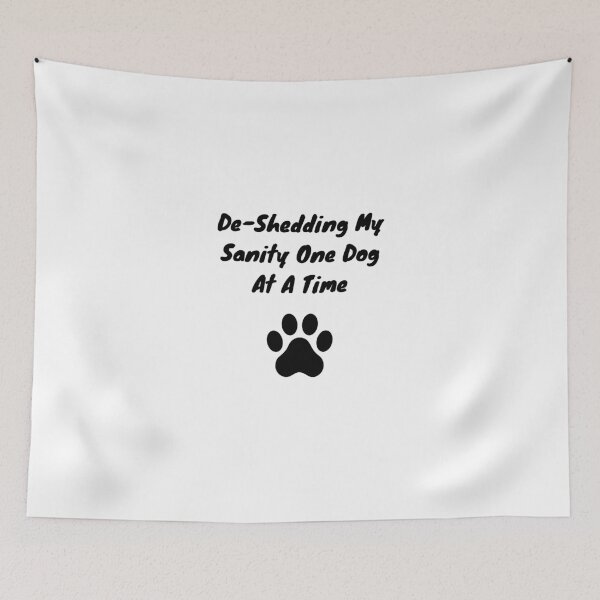 Item preview, De-Shedding My Sanity One Dog At A Time Funny Dog Groomer designed and sold by GroomerGoods.