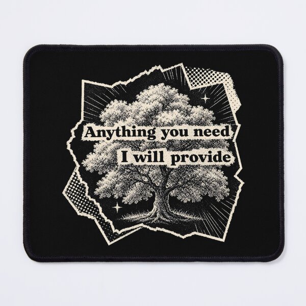 Item preview, Anything You Need I Will Provide Tree designed and sold by janicejc.