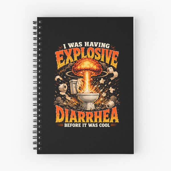 Item preview, I was Having Explosive Diarrhea Before It was Cool  designed and sold by CelidaBonde.
