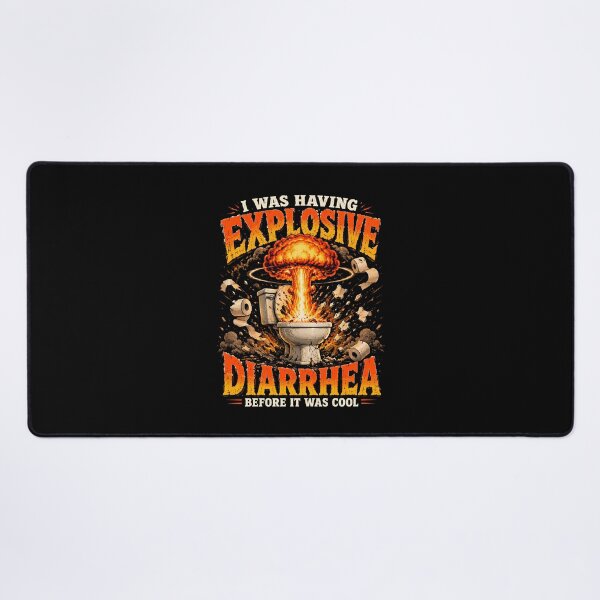 Item preview, I was Having Explosive Diarrhea Before It was Cool designed and sold by CelidaBonde.