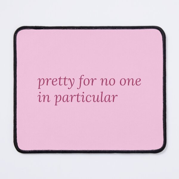 Item preview, Pretty for No One in Particular — Pink Italic Serif Quote | Feminist Self Love Gift, Soft Life Sticker designed and sold by ArtofDari.