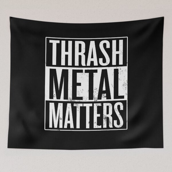 Item preview, thrash metal matters designed and sold by desgast tela.