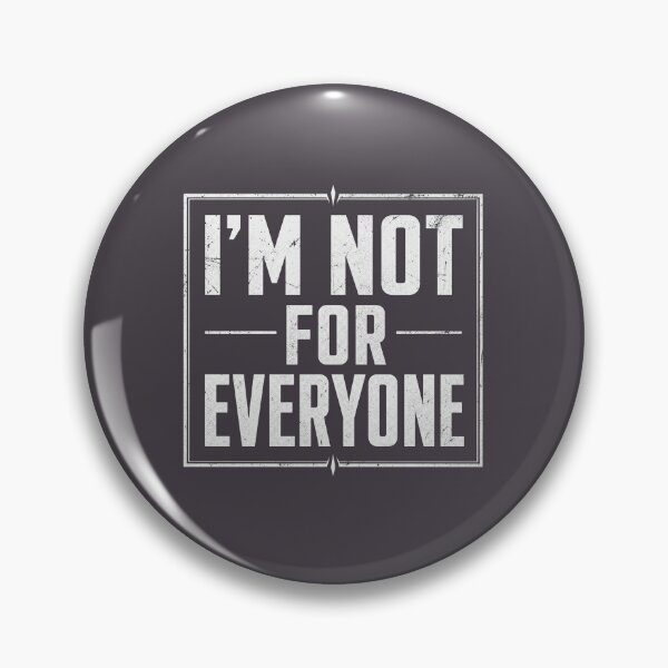 Item preview, I'm Not For Everyone | Bold Motivational Typography Design designed and sold by Aliplus+.