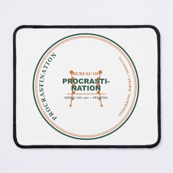 Item preview, Bureau Of Procrastination Official Seal Funny Design designed and sold by Mega-Shopping.