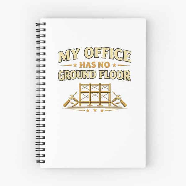 Item preview, My Office Has No Ground Floor – Funny Scaffolder & Scaffold Builder Gift designed and sold by WildHorizonArtDk.