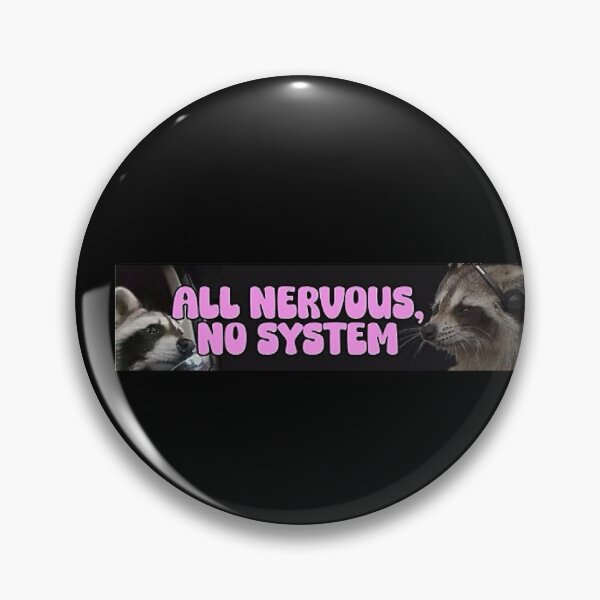 Item preview, All nervous no system  designed and sold by VultraVi.