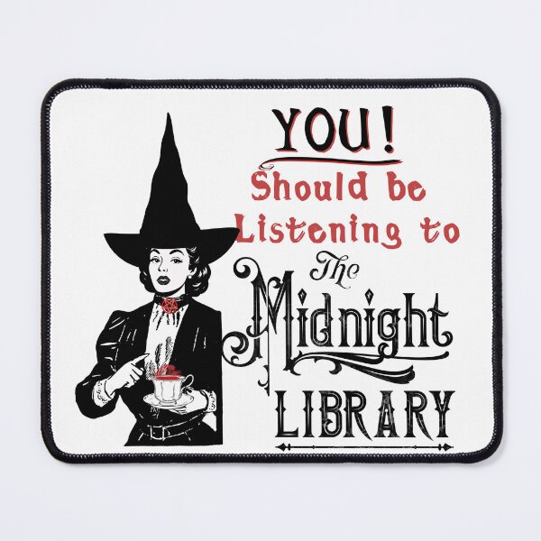 Item preview, You! Should be Listening to The Midnight Library designed and sold by The Midnight Market.