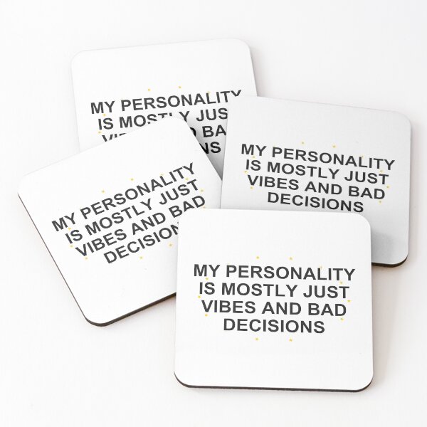 Item preview, Funny Sarcastic Bad Decisions Quote designed and sold by AnasElArbani22.