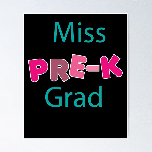 Item preview, Miss Pre-K Grad designed and sold by Kieran Abbott.