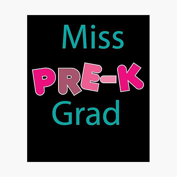 Item preview, Miss Pre-K Grad designed and sold by Kieran Abbott.