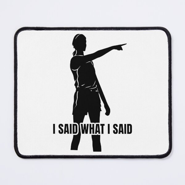 Item preview, Caitlin Clark I Said What I Said designed and sold by oliviamaer.