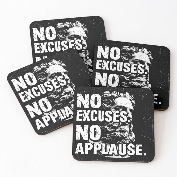 Item preview, NO EXCUSES. NO APPLAUSE Stoic Design designed and sold by StoicPillar.