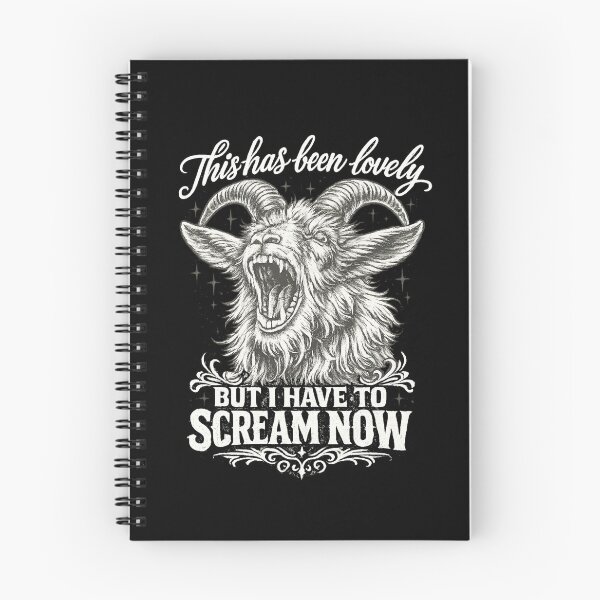 Item preview, This Has Been Lovely But I Have To Scream Now Goat designed and sold by MaskedTarget.