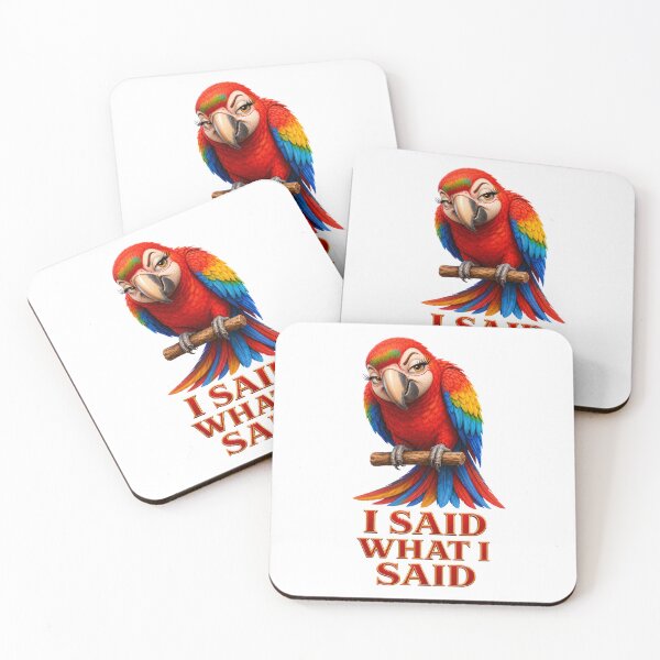 Item preview, I Said What I Said Sassy Scarlet Macaw Parrot designed and sold by RoPrincess.