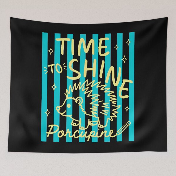 Item preview, Time To Shine Porcupine Cute Student Teacher Back To School designed and sold by Mdcazeem.