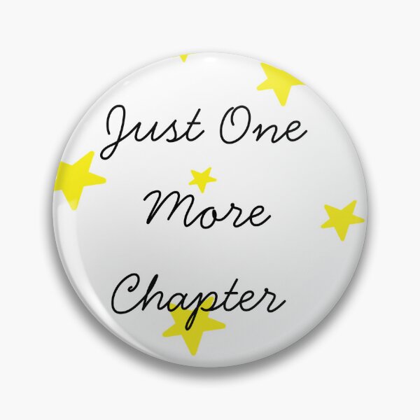 Item preview, Just One More Chapter designed and sold by smileyface8.