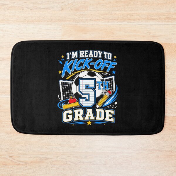 Item preview, I'm Ready To Kick-Off 5Th Grade Back To School Soccer Kids designed and sold by Mdcazeem.