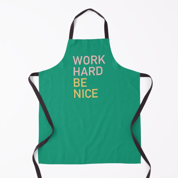Item preview, Work hard, be nice  designed and sold by corbrand.