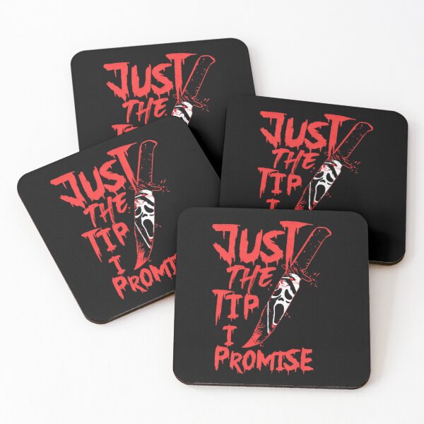 Item preview, Just The Tip I Promise - Ghost face Quote designed and sold by Vicky021.