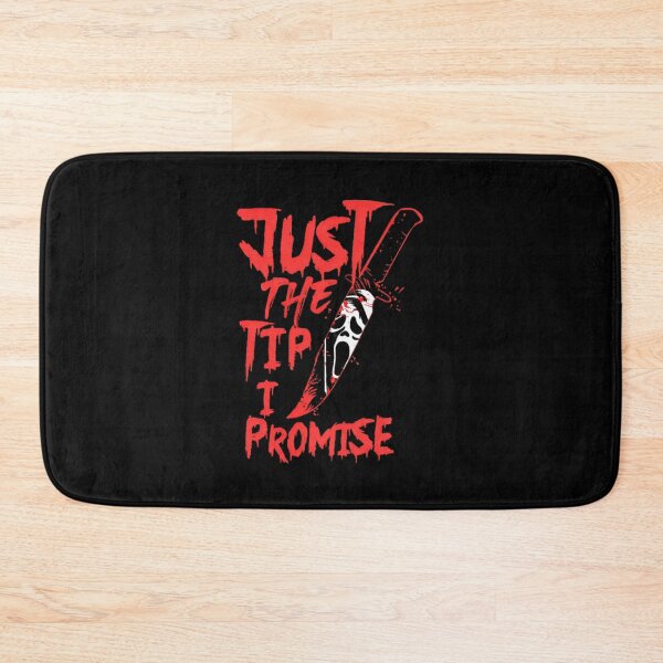 Item preview, Just The Tip I Promise - Ghost face Quote designed and sold by Vicky021.
