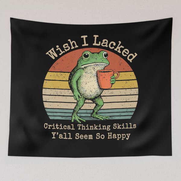 Item preview, Wish I Lacked Critical Thinking Skills Y'All Seem So Happy designed and sold by Mdcazeem.