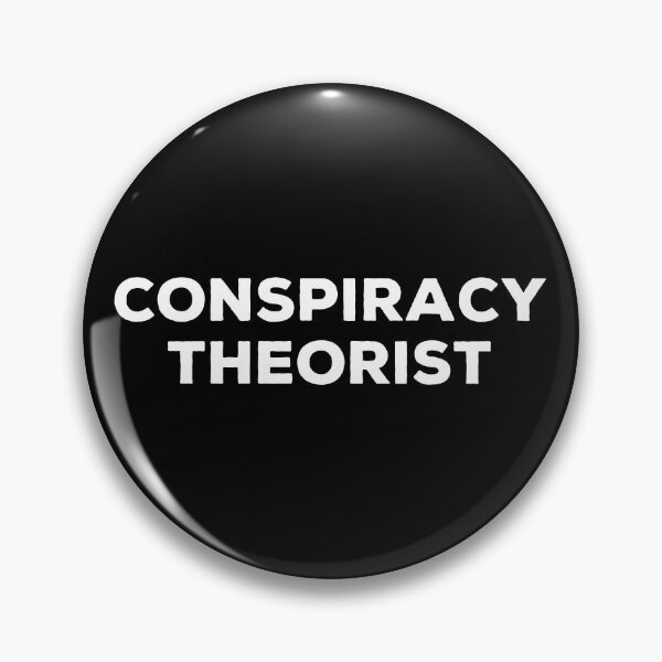 Item preview, Conspiracy Theorist - Funny Saying designed and sold by marthavelony.