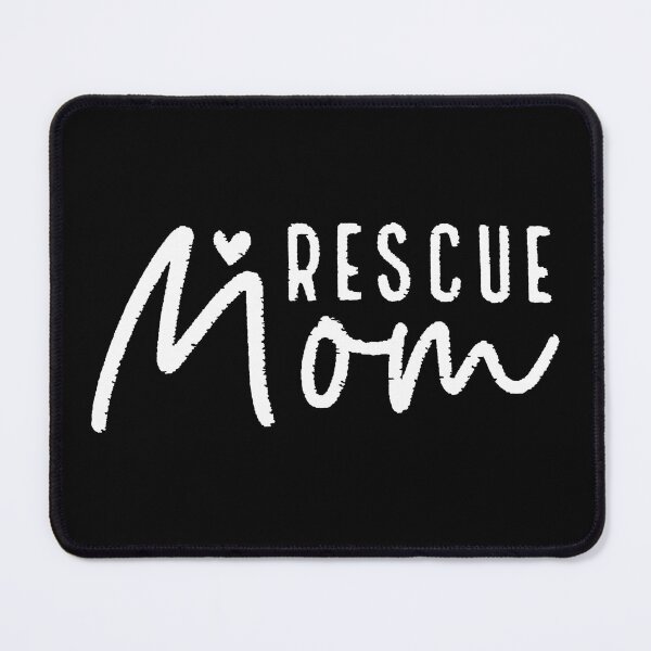 Item preview, Rescue Mom Typography Design designed and sold by akahyunia.