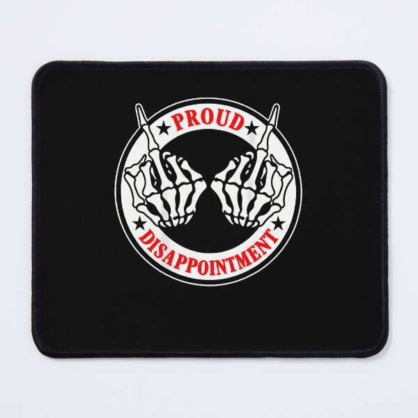 Item preview, Proud Disappointment Skeleton Hands Sarcastic Humor designed and sold by Mdcazeem.