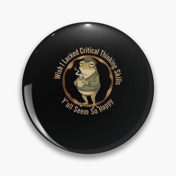 Item preview, Wish I Lacked Critical Thinking Skills Funny Frog Coffee designed and sold by Mdcazeem.