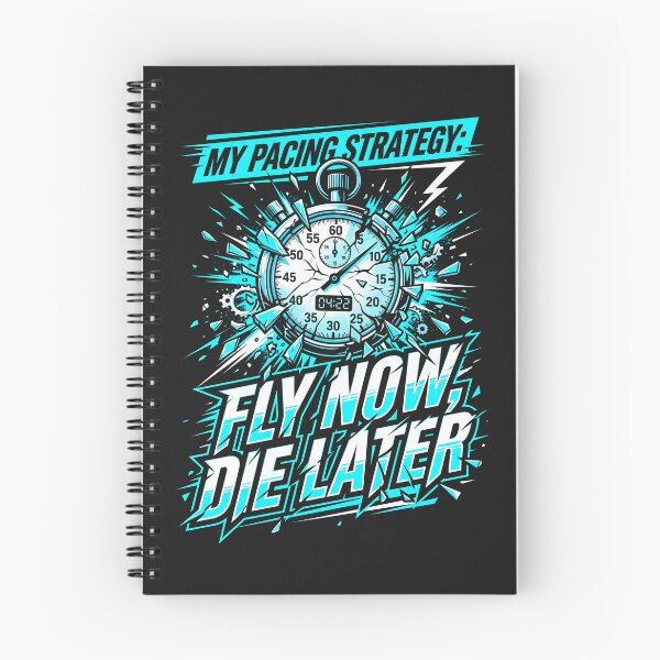 Item preview, Fly Now Die Later Pacing Strategy Shattered Stopwatch Workout Graphic designed and sold by SplashTastic.