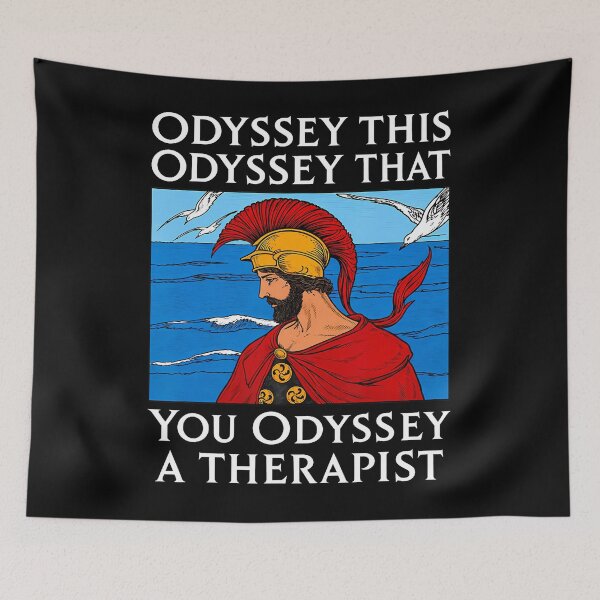 Item preview, Odyssey This Odyssey That Therapist Greek Humor designed and sold by Mdcazeem.