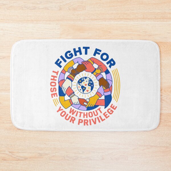 Item preview, Fight For Those Without Your Privilege - Diverse Hands & Globe Unity designed and sold by BumbleBloom7.