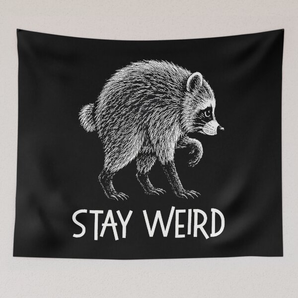 Item preview, Stay Weird Funny Timothy Raccoon designed and sold by Mdcazeem.