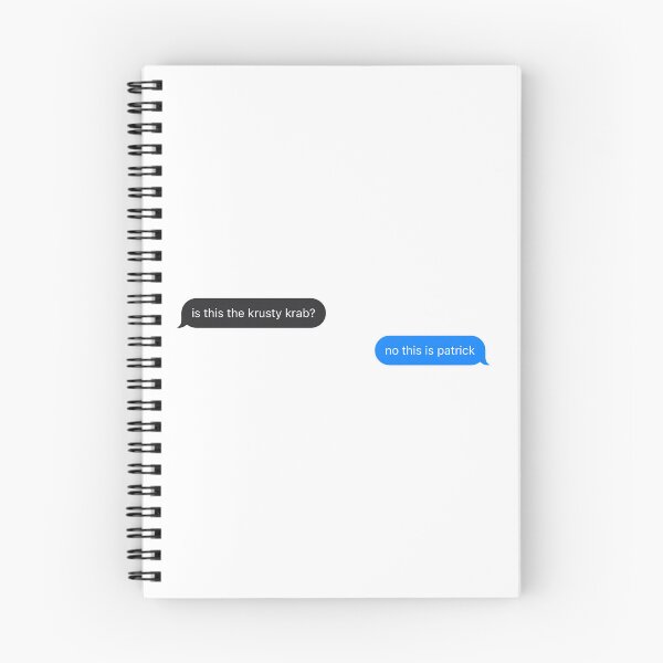 Item preview, "Is This the Krusty Krab? No This is Patrick" Text Message designed and sold by PrettiPrintts.