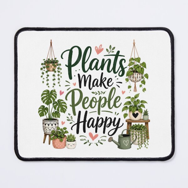 Item preview, Plants make people happy designed and sold by nimmitrends.