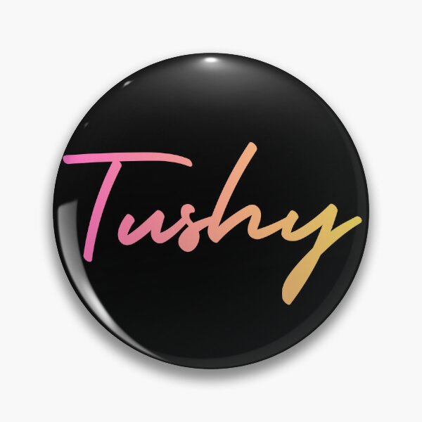 Item preview, Tushy designed and sold by UNK-Fatigues.