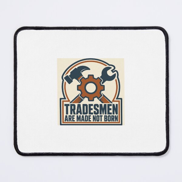 Item preview, Tradesmen Are Made Not Born Industrial Stamp designed and sold by HardHatCo.