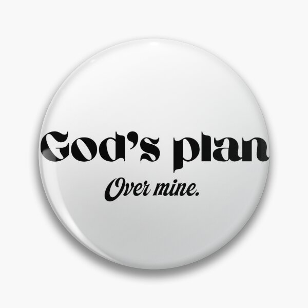 Item preview, "God's Plan Over Mine" Black Text Motivational Message designed and sold by CaribbeanClown.