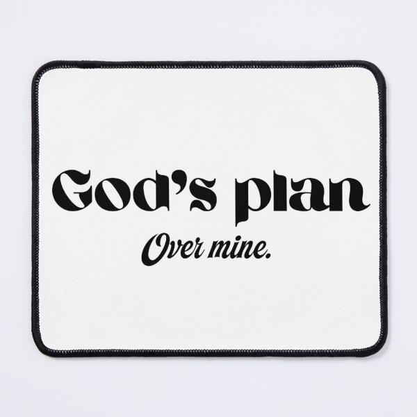 Item preview, "God's Plan Over Mine" Black Text Motivational Message designed and sold by CaribbeanClown.