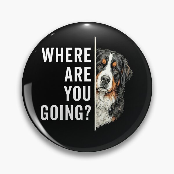 Item preview, Where are You Going Funny Bernese Mountain Lover designed and sold by studio-ssaam.